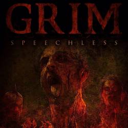 Grim (USA-3) : Speechless